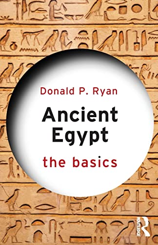Donald P. Ryan - Ancient Egypt The Basics - New Paperback