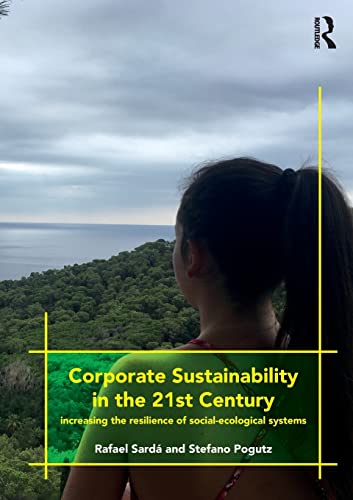 Stefano Pogutz - Corporate Sustainability in the 21st Century : Increa