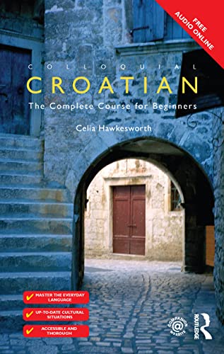 Celia Hawkesworth - Colloquial Croatian - New Paperback