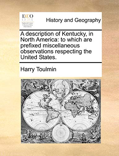 oulmin - A description of Kentucky, in North America: to which are pre