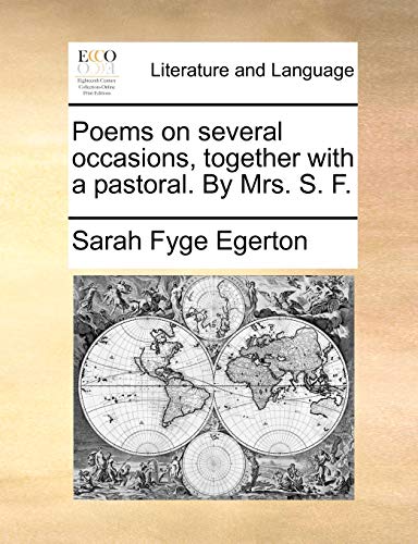 Egerton - Poems on several occasions, together with a pastoral. By Mrs