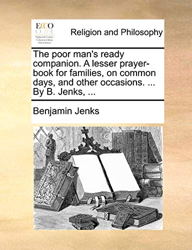 Jenks - poor man's ready companion. A lesser prayer-book for families,