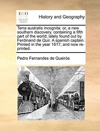 Queir?s - Terra australis incognita: or, a new southern discovery, con