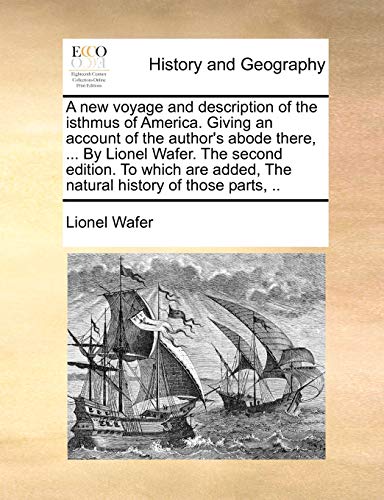 Wafer - A new voyage and description of the isthmus of America. Giving