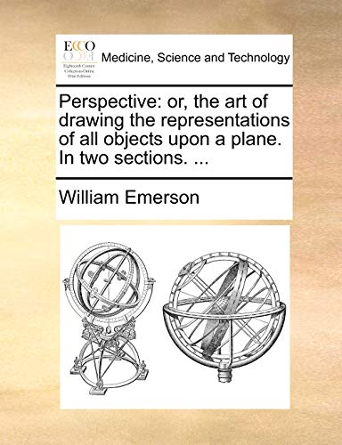 Emerson - Perspective: or, the art of drawing the representations of a