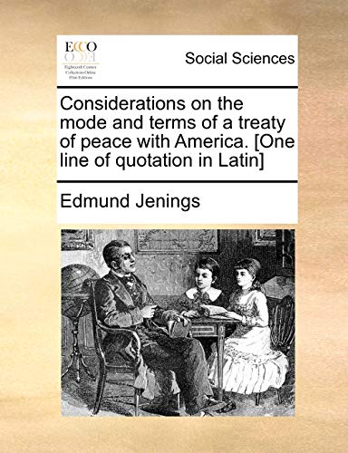 Jenings - Considerations on the mode and terms of a treaty of peace wi