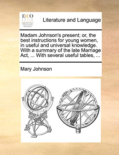 Johnson - Madam 's present; or, the best instructions for young women,