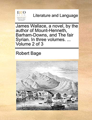 Bag - James Wallace, a novel, by the author of Mount-Henneth, Barham-D