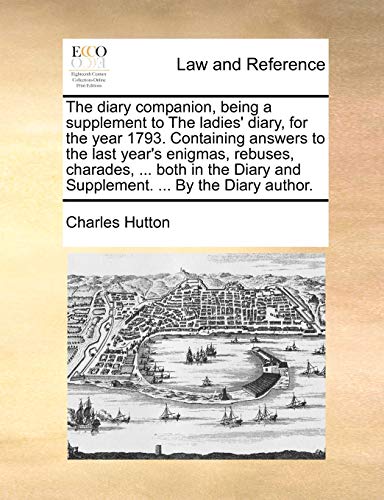 Hutton - diary companion, being a supplement to The ladies' diary, for