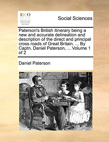 Paterson - 's British itinerary being a new and accurate delineation a