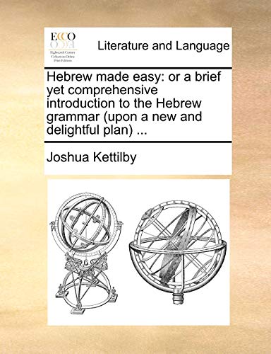 Kettilby - Hebrew made easy: or a brief yet comprehensive introduction