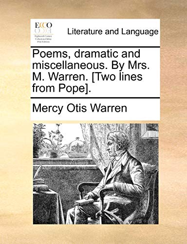 Warren - Poems, dramatic and miscellaneous. By Mrs. M. . [Two lines fr