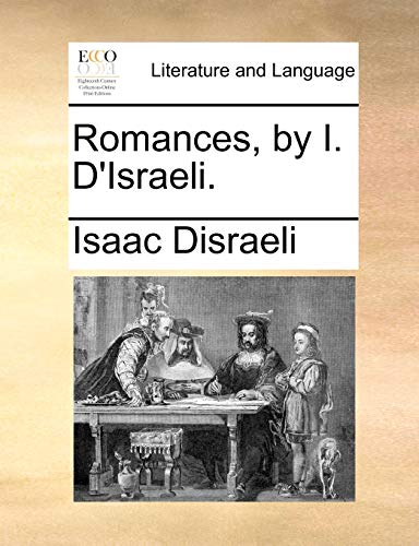 Disraeli - Romances, by I. D'Israeli. - New paperback or softback