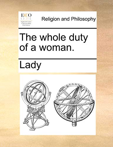 Lady - whole duty of a woman. - New paperback or softback