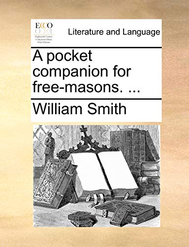Smit - A pocket companion for free-masons. ... - New paperback or soft