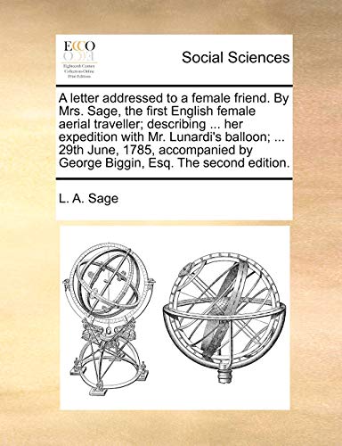Sag - A letter addressed to a female friend. By Mrs. , the first Engli