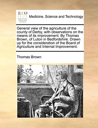 Brown - General View of the Agriculture of the County of Derby, with O