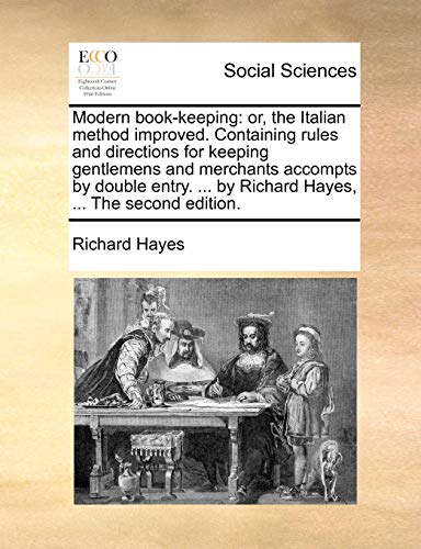 Hayes - Modern book-keeping: or, the Italian method improved. Containi