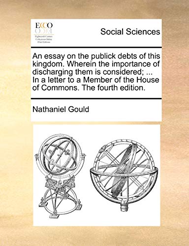 Gould - An essay on the publick debts of this kingdom. Wherein the imp