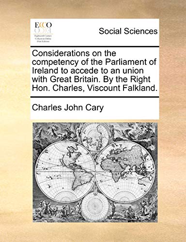 Cary - Considerations on the competency of the Parliament of Ireland t