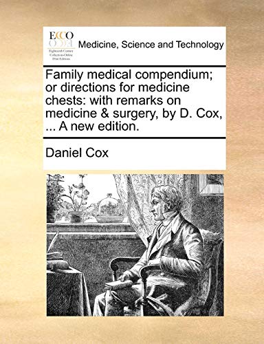 Cox - Family medical compendium; or directions for medicine chests: wi