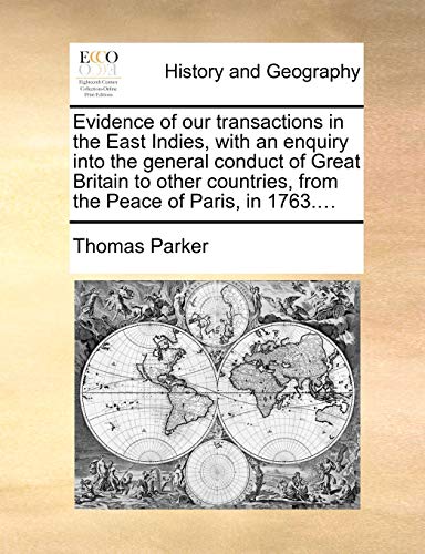 Parker - Evidence of our transactions in the East Indies, with an enqu