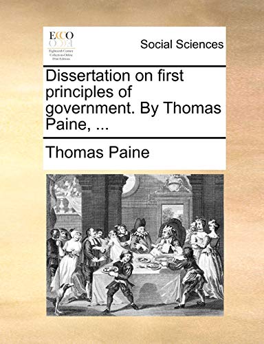 Pain - Dissertation on first principles of government. By , ... - New