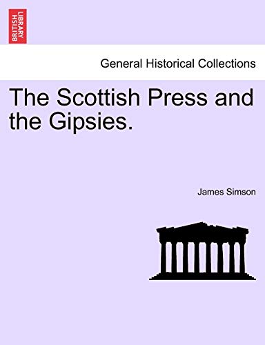 Simson - Scottish Press and the Gipsies. - New paperback or softback