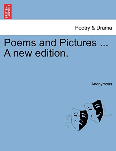 Anonymous - Poems and Pictures ... A new edition. - New paperback or s