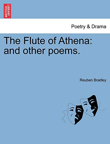 Bradley - Flute of Athena: and other poems. - New paperback or softbac