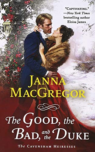 Macgregor - Good, the Bad, and the Duke - New paperback or softback