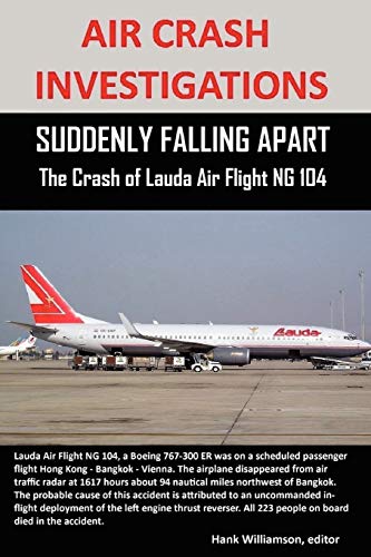 Williamson - AIR CRASH INVESTIGATIONS SUDDENLY FALLING APART The Cras