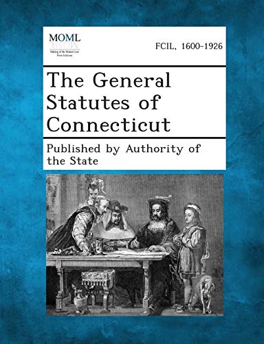 Published by Authori - General Statutes of Connecticut - New paperback