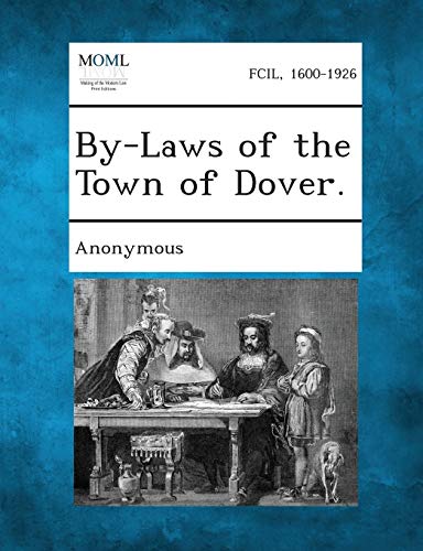 Anonymous - By-Laws of the Town of Dover. - New paperback or softback