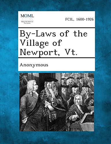 Anonymous - By-Laws of the Village of Newport, VT. - New paperback or