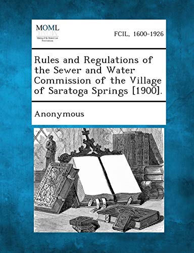 Anonymous - Rules and Regulations of the Sewer and Water Commission of