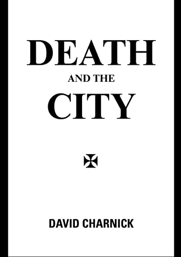 Charnick - Death and the City - New paperback or softback
