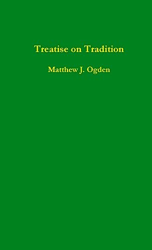 Ogden - Treatise on Tradition - New paperback or softback