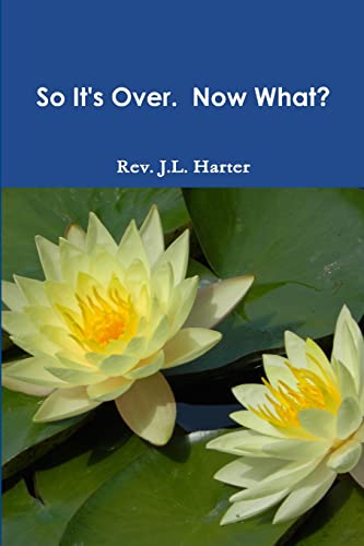 Harter - So It's Over. Now What? - New paperback or softback