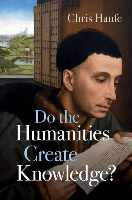 Hauf - Do the Humanities Create Knowledge? - New hardback or cased boo