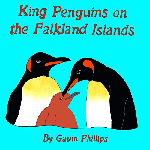 Phillips - King Penguins on the Falkland Islands - New paperback or so