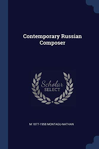 Montagu-Nathan - Contemporary Russian Composer - New paperback or soft