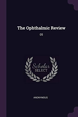 Anonymous - Ophthalmic Review: 05 - New paperback or softback