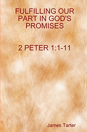 arter - FULFILLING OUR PART IN GOD'S PROMISES 2Peter 1:1-11 - Ne