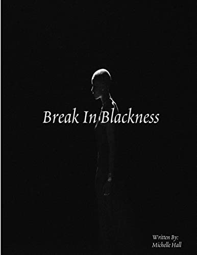 Hall - Break In Blackness - New paperback or softback