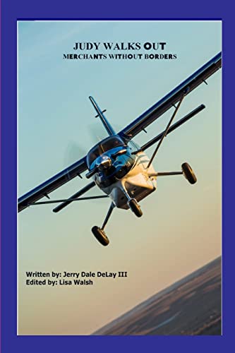 DeLay III - Judy Walks Out Merchants Without Borders - New paperback