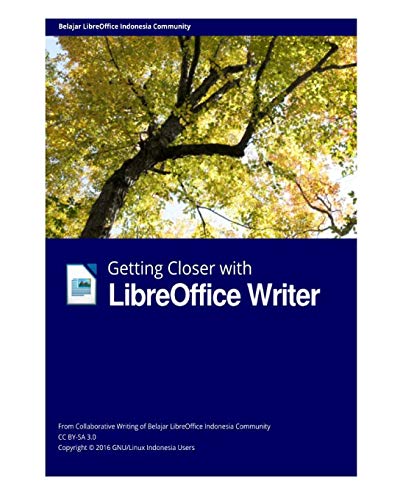 Group - Getting Closer with LibreOffice Writer - New paperback or soft
