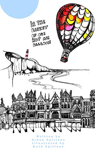 Spillan - In the Basket of our Hot Air Balloon - New paperback or soft