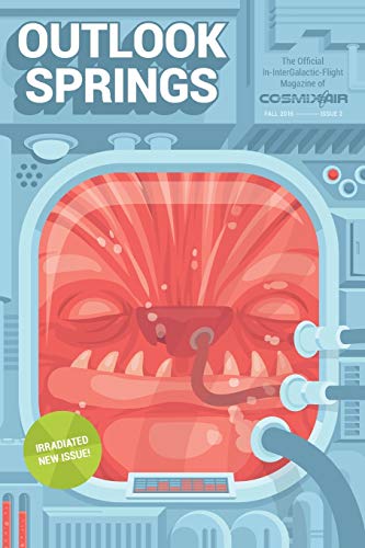 Brumbletoot - Outlook Springs Issue 2: The Official In-Intergalactic-F