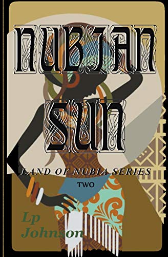 Johnson - Nubian Sun - New paperback or softback